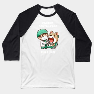 Veterinary Dentistry Baseball T-Shirt